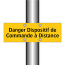 Danger Dispositif de Commande à Distance