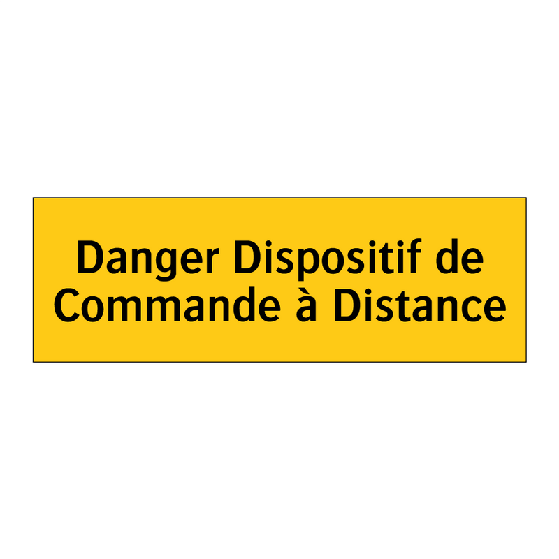 Danger Dispositif de Commande à Distance
