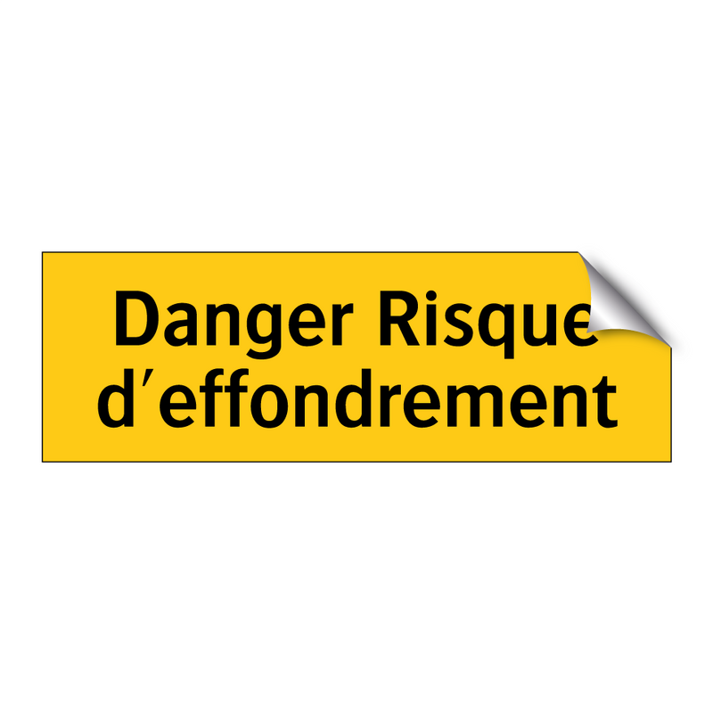 Danger Risque d'effondrement