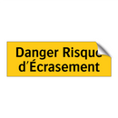 Danger Risque d'Écrasement