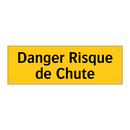Danger Risque de Chute