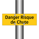Danger Risque de Chute