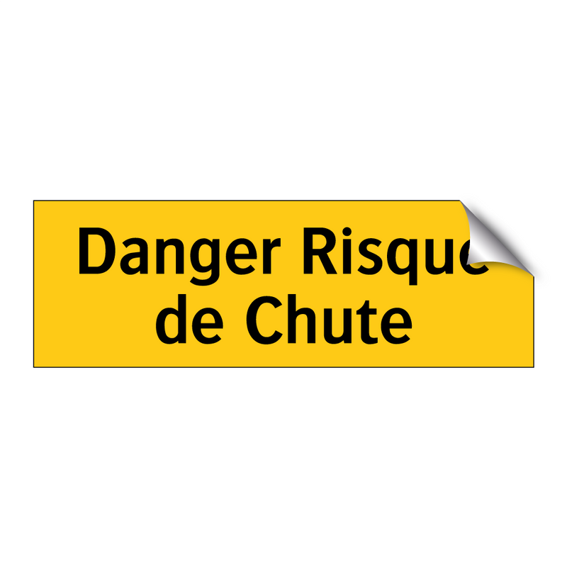 Danger Risque de Chute