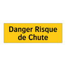 Danger Risque de Chute