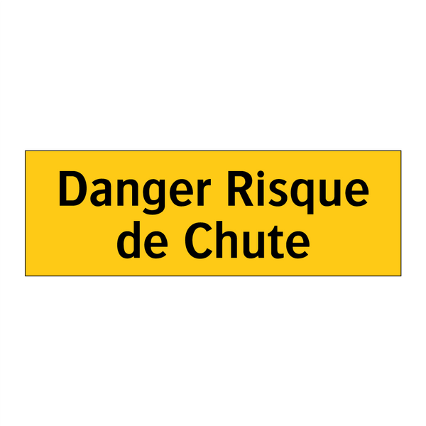 Danger Risque de Chute