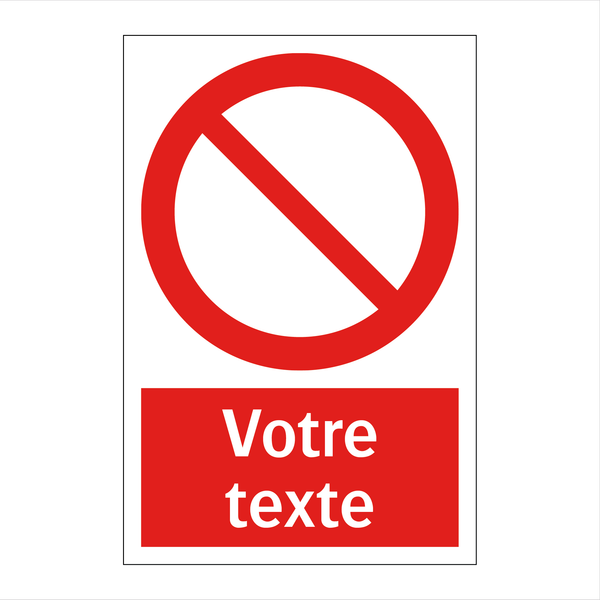 Créer un panneau d'interdiction