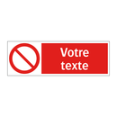 Créer un panneau d'interdiction