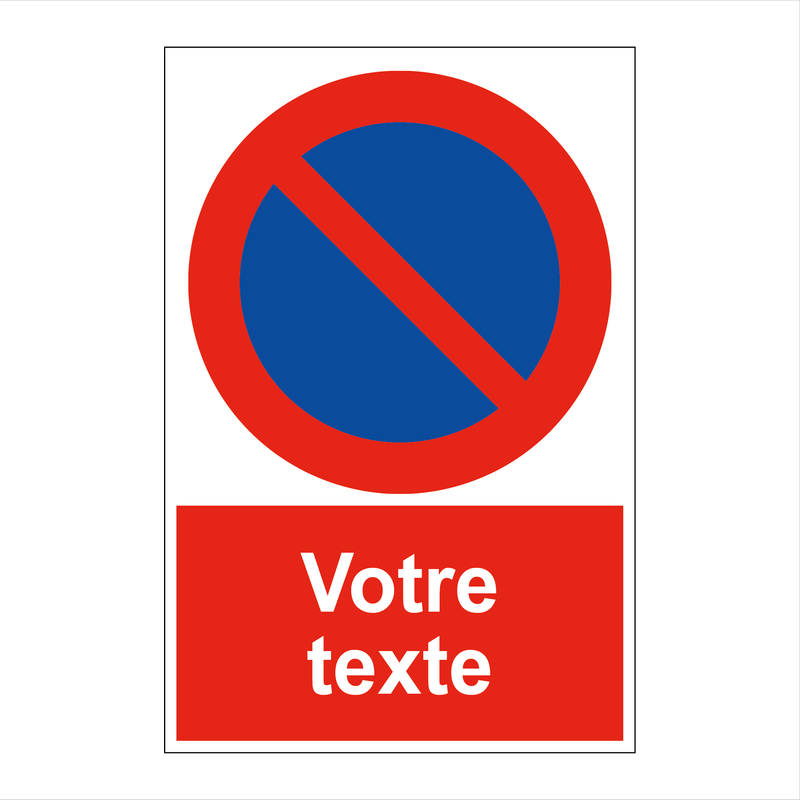 Créer un panneau de stationnement interdit