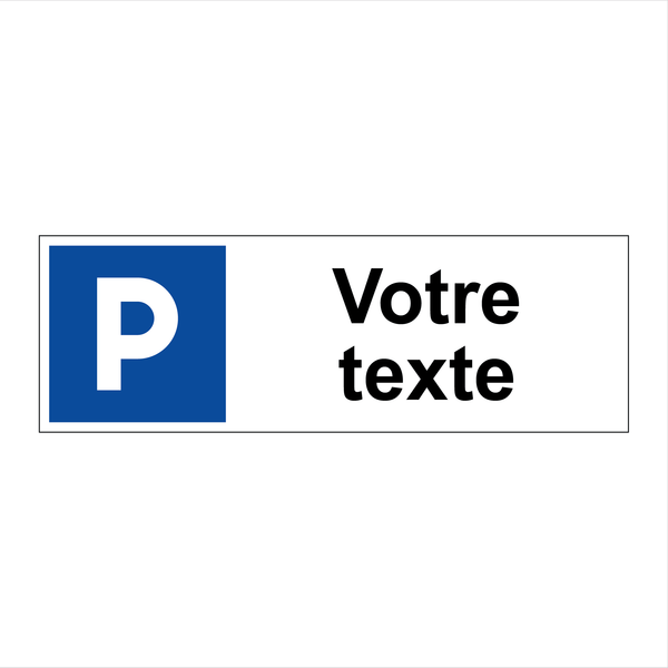 Créer un panneau de stationnement