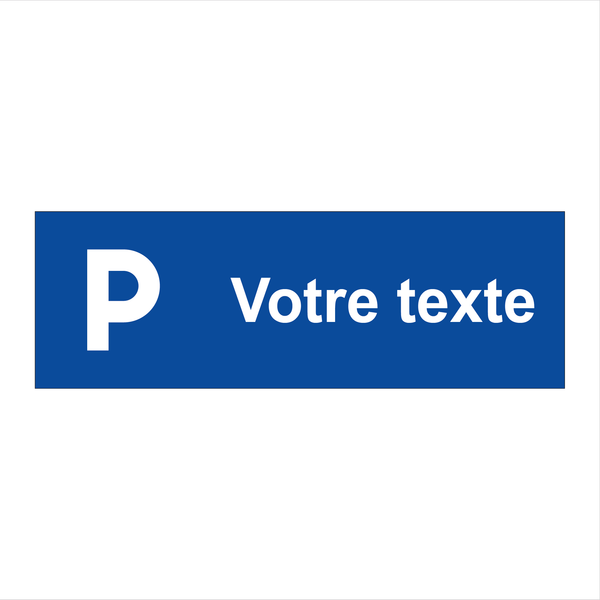 Créer un panneau de stationnement